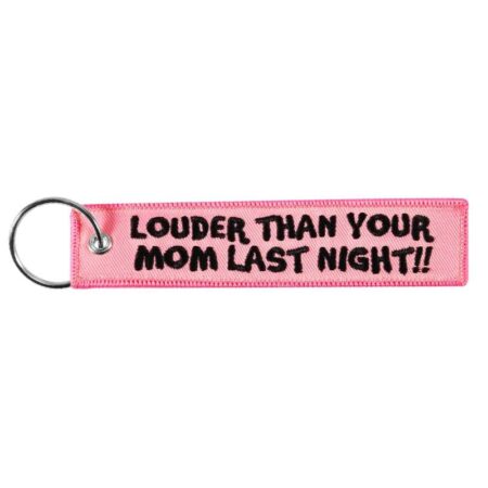 Louder Than Your Mom Last Night!! - Sleutelhanger - Motor - Scooter - Auto - Universeel - Accessoires
